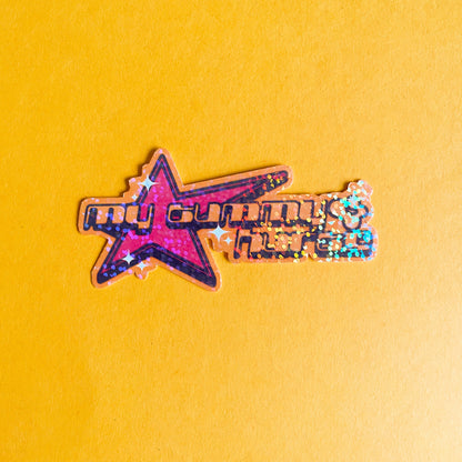 My Tummy Hurts - Y2K Holographic Sticker