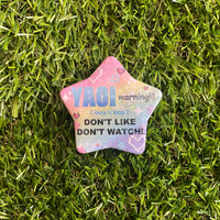 Yaoi / Yuri Warning - Holographic Star Badge