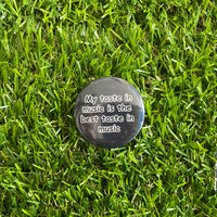 Best taste in music - 37mm Button Badge